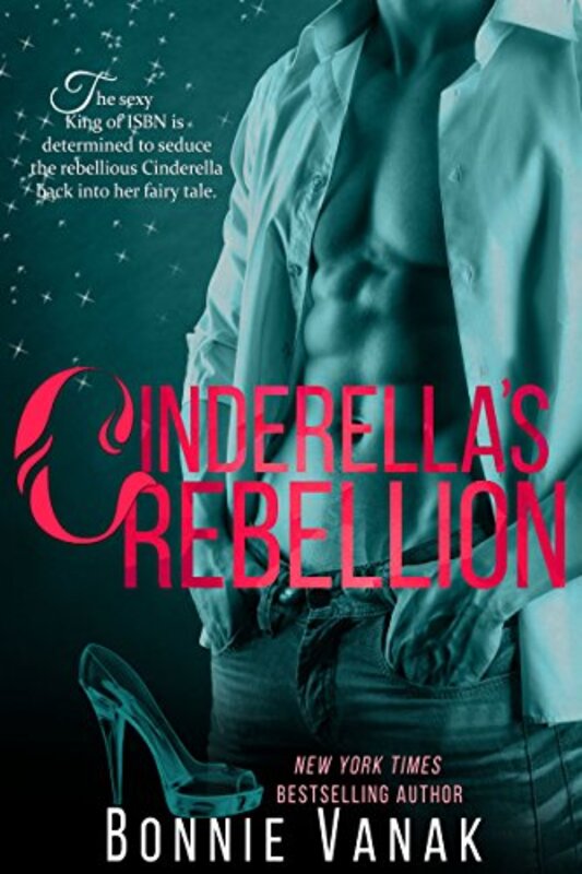 Book cover for "Cinderella's Rebellion" by Bonnie Vanak