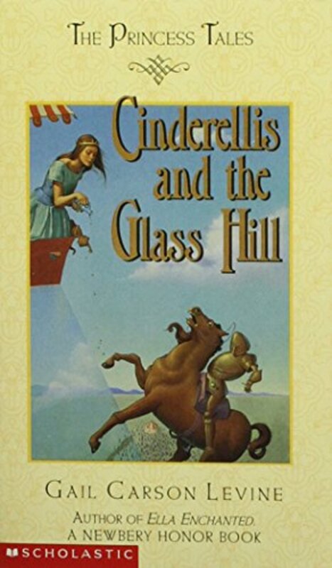 Book cover for "Cinderellis and the Glass Hill" by Gail Carson Levine