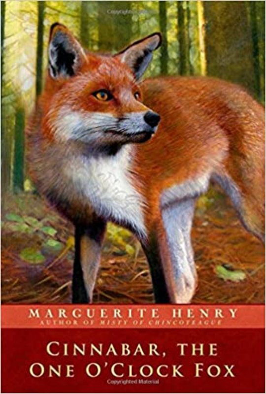 Book cover for "Cinnabar, the One O'Clock Fox" by Marguerite Henry