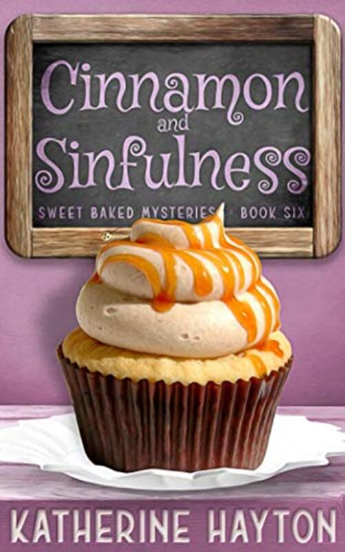 Book cover for "Cinnamon and Sinfulness" by Katherine Hayton