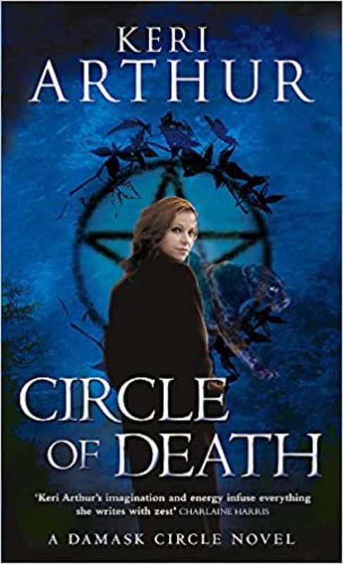 Book cover for "Circle of Death" by Keri Arthur