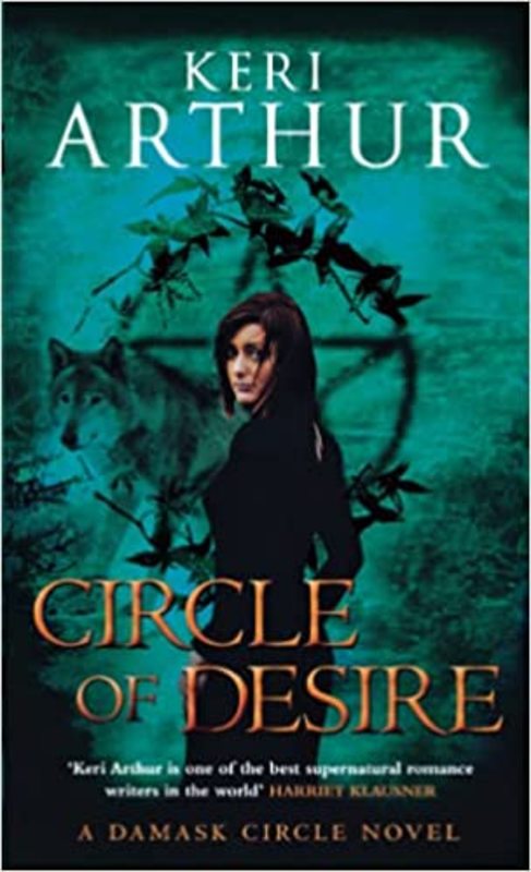 Book cover for "Circle of Desire" by Keri Arthur