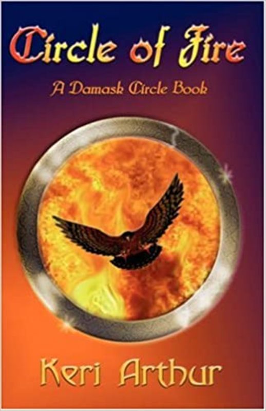 Book cover for "Circle of Fire" by Keri Arthur