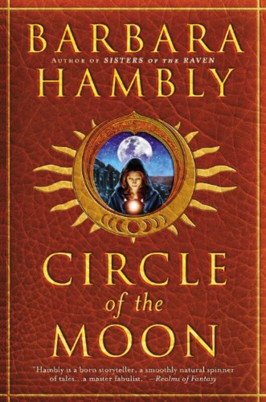 Book cover for "Circle of the Moon" by Barbara Hambly