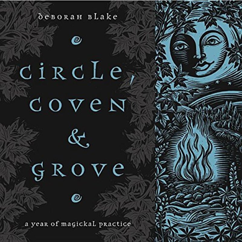 Book cover for "Circle, Coven and Grove" by Deborah Blake