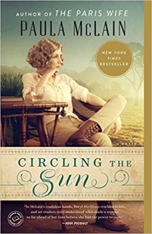 Book cover for "Circling the Sun" by Paula McLain