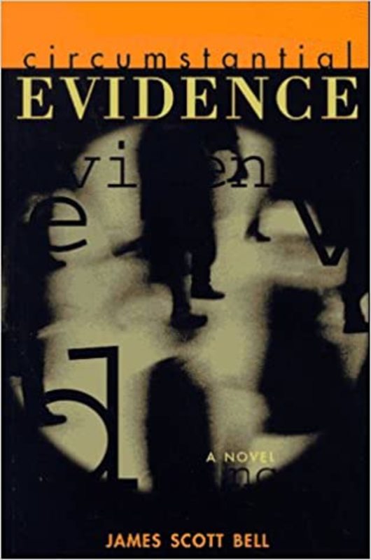 Book cover for "Circumstantial Evidence" by James Scott Bell