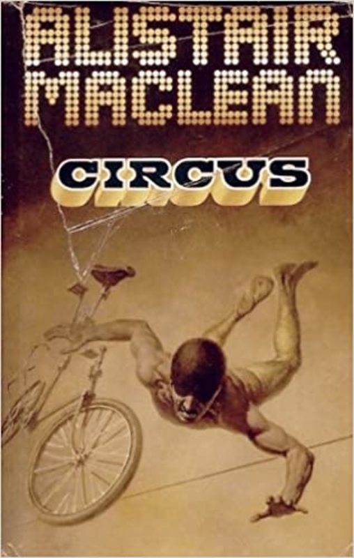 Book cover for "Circus" by Alistair MacLean