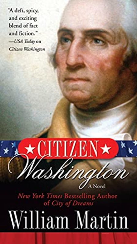 Book cover for "Citizen Washington" by William Martin