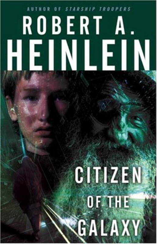 Book cover for "Citizen of the Galaxy" by Robert A Heinlein