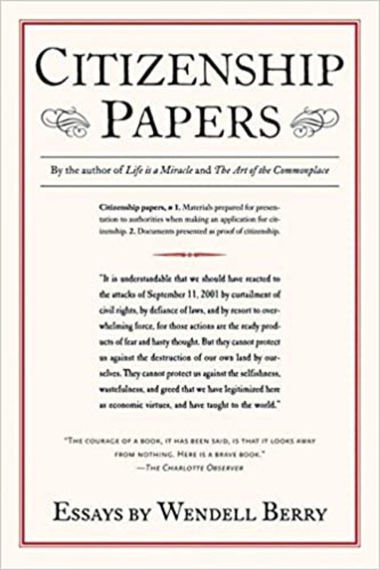Book cover for "Citizenship Papers" by Wendell Berry