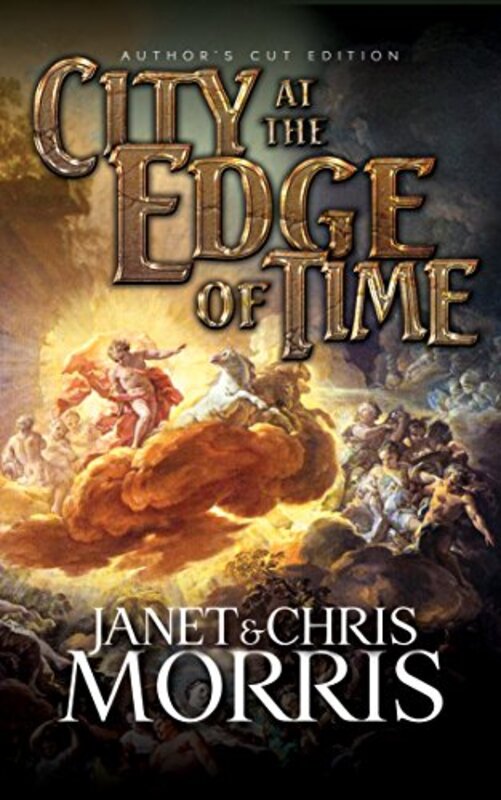 Book cover for "City At The Edge Of Time" by Janet E Morris
