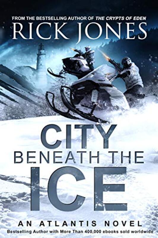 Book cover for "City Beneath the Ice" by Rick Jones
