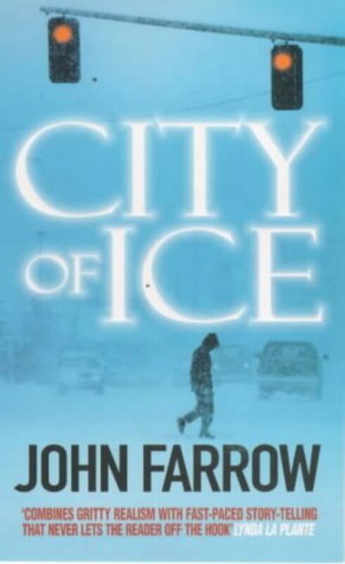 Book cover for "City Of Ice" by John Farrow