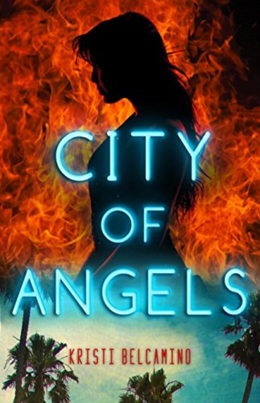 Book cover for "City of Angels" by Kristi Belcamino