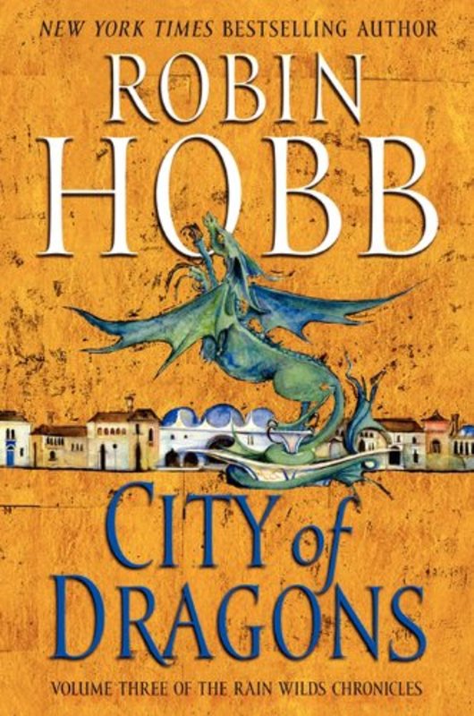 Book cover for "City of Dragons" by Robin Hobb
