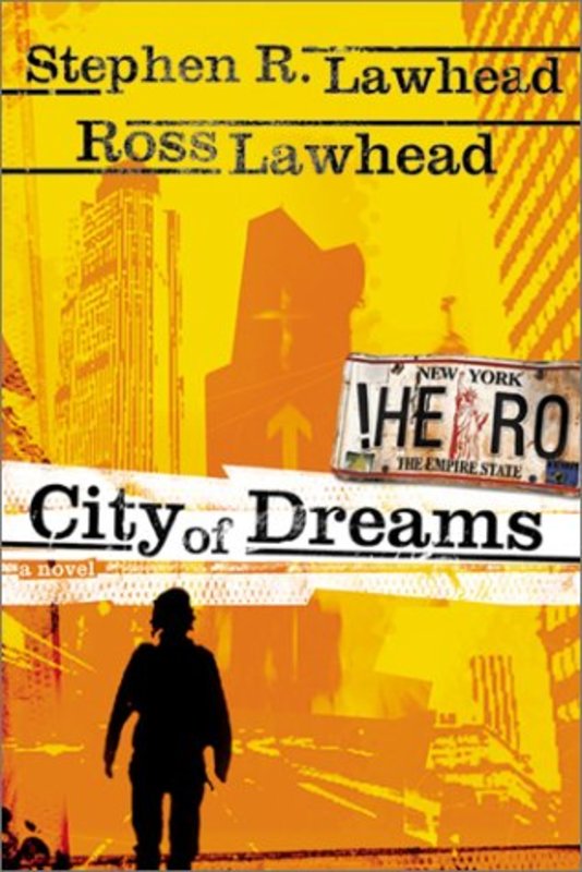 Book cover for "City of Dreams" by Stephen R Lawhead