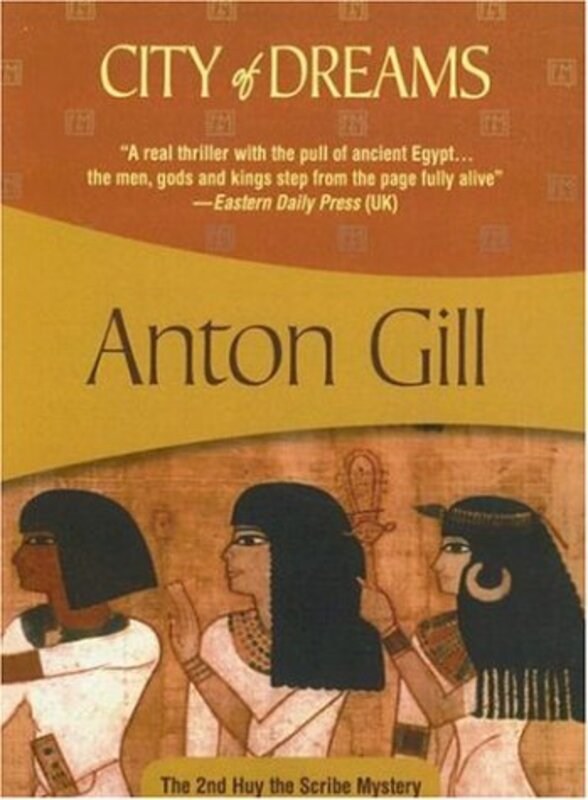 Book cover for "City of Dreams" by Anton Gill