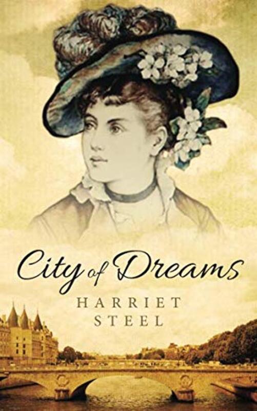 Book cover for "City of Dreams" by Harriet Steel
