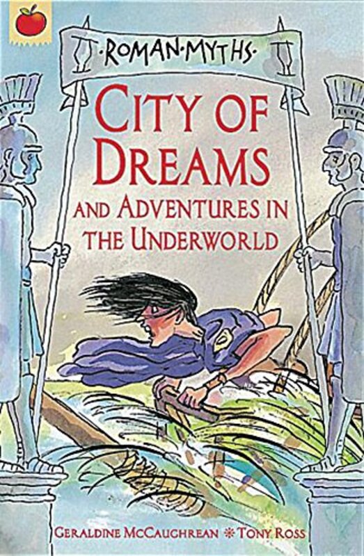 Book cover for "City of Dreams And Adventures in the Underworld" by Geraldine McCaughrean