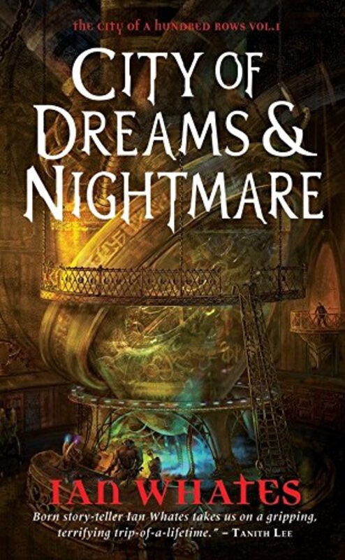 Book cover for "City of Dreams and Nightmare" by Ian Whates