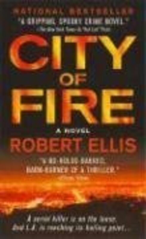 Book cover for "City of Fire" by Robert Ellis