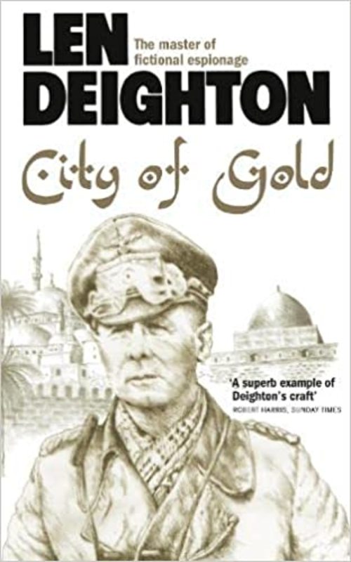 Book cover for "City of Gold" by Len Deighton
