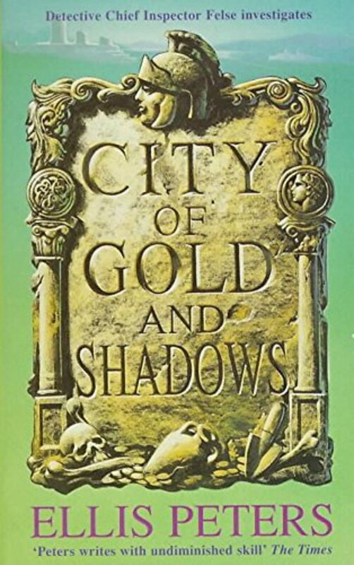 Book cover for "City of Gold and Shadows" by Ellis Peters
