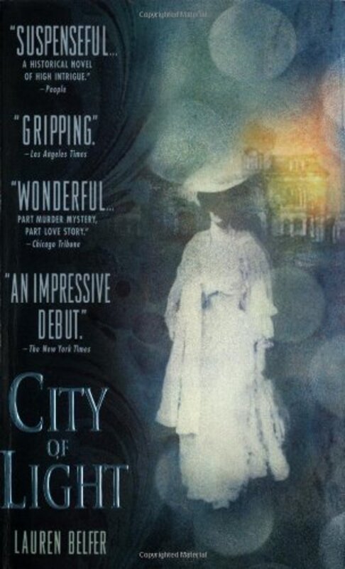 Book cover for "City of Light" by Lauren Belfer