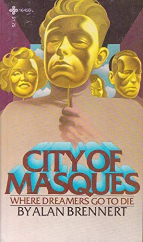 Book cover for "City of Masques" by Alan Brennert