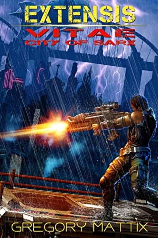 Book cover for "City of Sarx" by Gregory Mattix