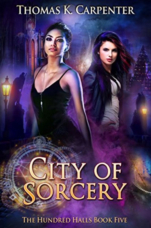 Book cover for "City of Sorcery" by Thomas K Carpenter