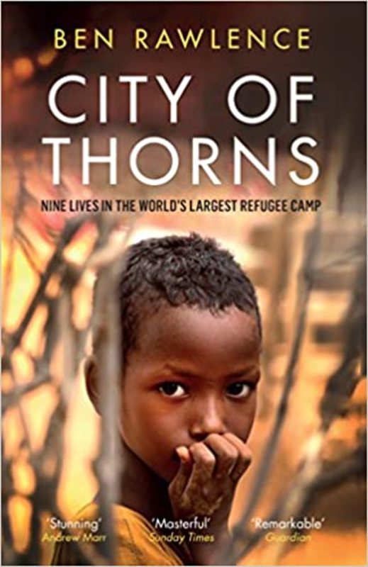 Book cover for "City of Thorns" by Ben Rawlence