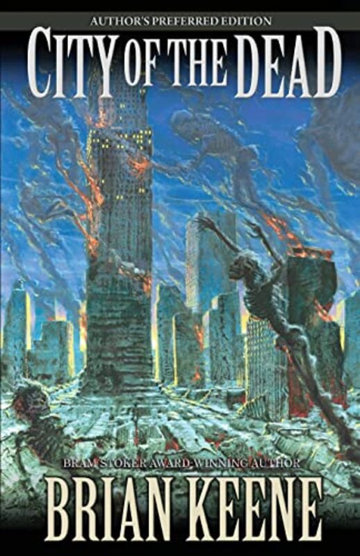 Book cover for "City of the Dead" by Brian Keene