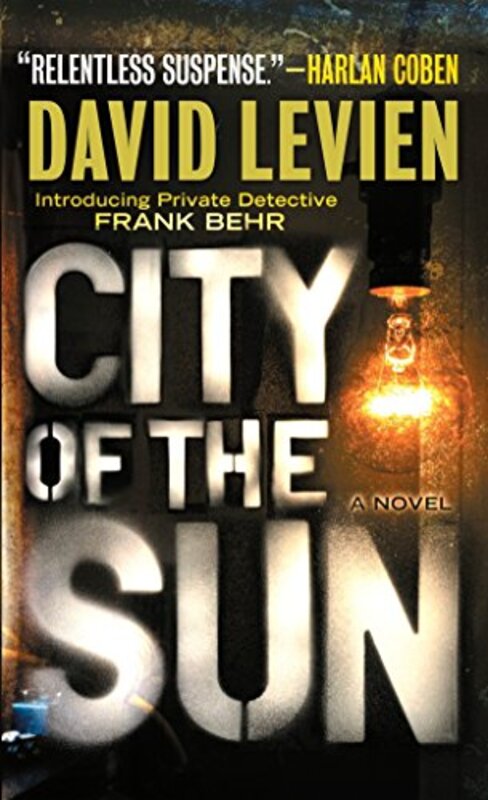 Book cover for "City of the Sun" by David Levien