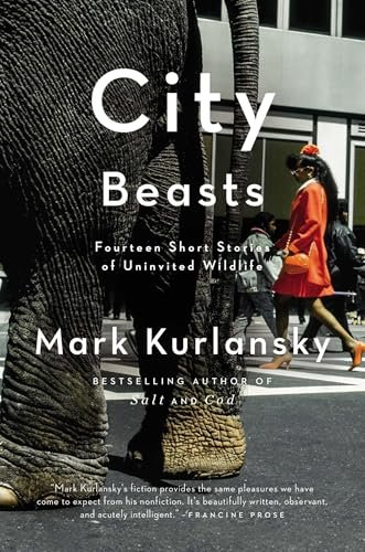 Book cover for "City Beasts" by Mark Kurlansky