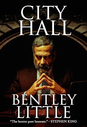 Book cover for "City Hall" by Bentley Little