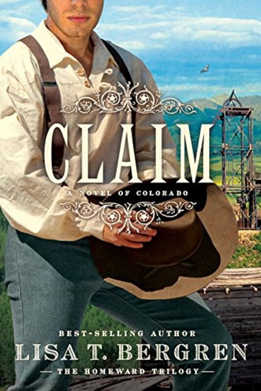 Book cover for "Claim" by Lisa T Bergren