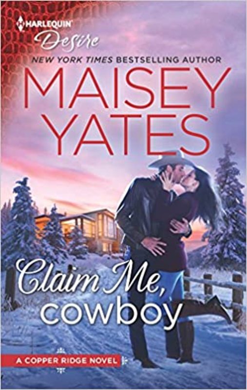 Book cover for "Claim Me, Cowboy" by Maisey Yates