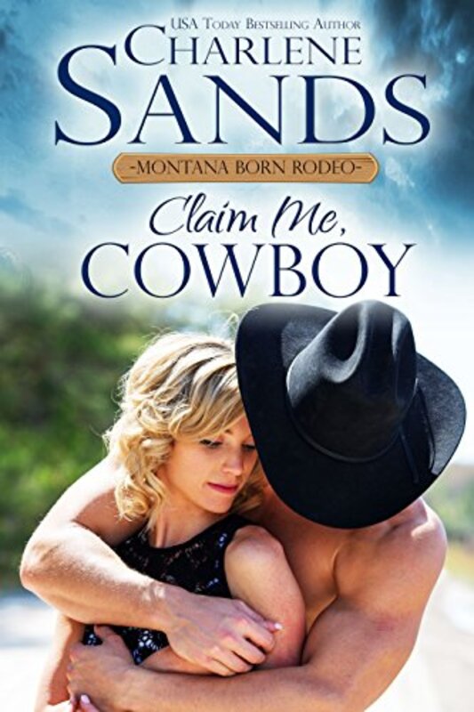 Book cover for "Claim Me, Cowboy" by Charlene Sands