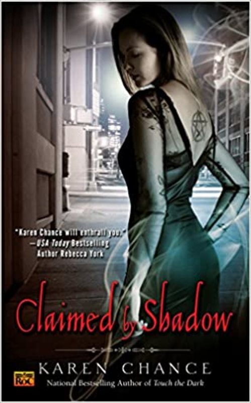 Book cover for "Claimed By Shadow" by Karen Chance
