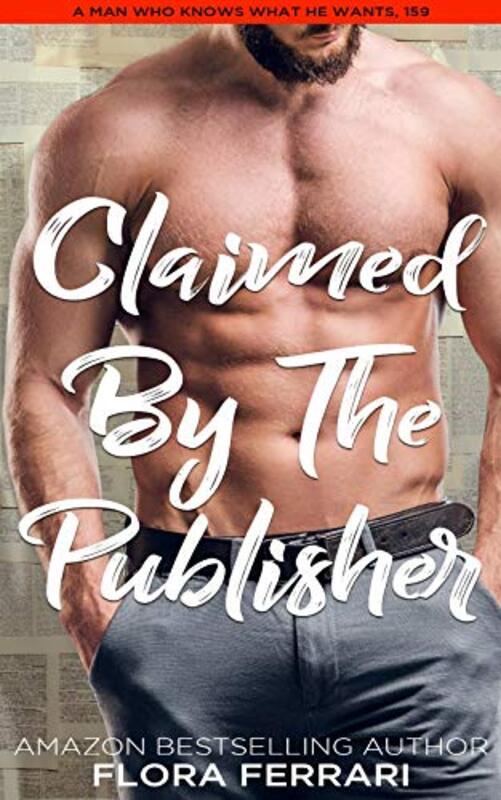 Book cover for "Claimed By The Publisher" by Flora Ferrari