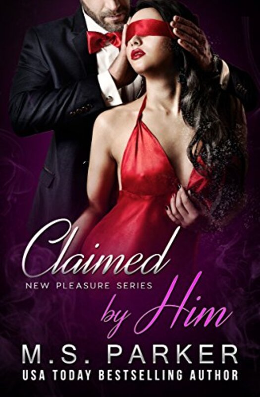 Book cover for "Claimed by Him" by MS Parker