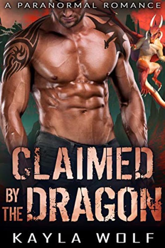Book cover for "Claimed by the Dragon" by Kayla Wolf