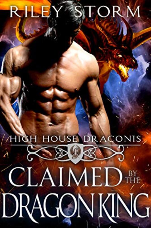 Book cover for "Claimed by the Dragon King" by Riley Storm