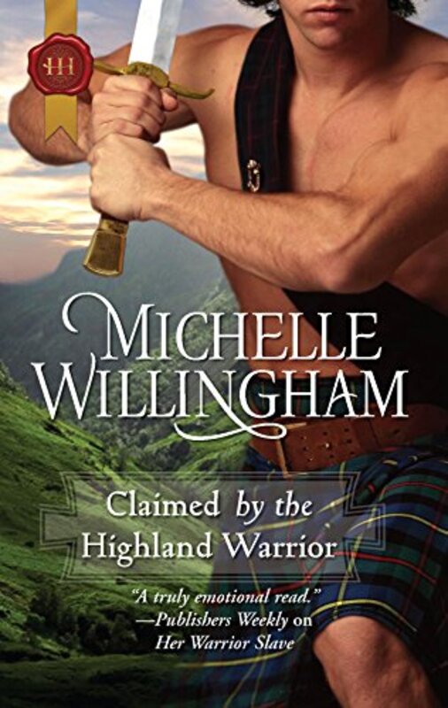 Book cover for "Claimed by the Highland Warrior" by Michelle Willingham