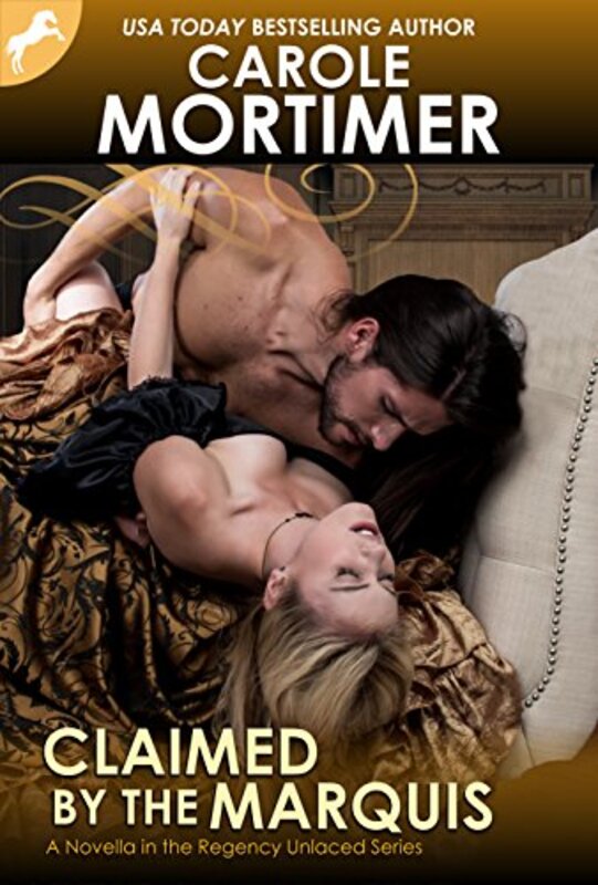 Book cover for "Claimed by the Marquis" by Carole Mortimer