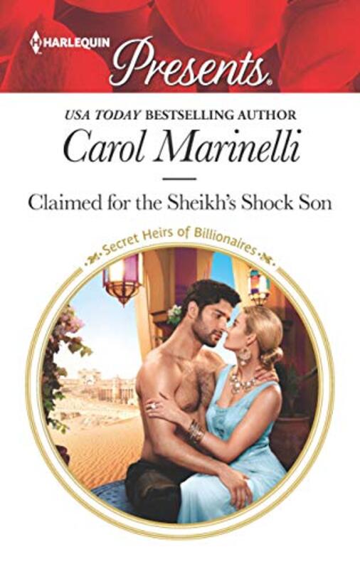 Book cover for "Claimed for the Sheikh's Shock Son" by Carol Marinelli