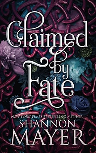 Book cover for "Claimed by Fate" by Shannon Mayer
