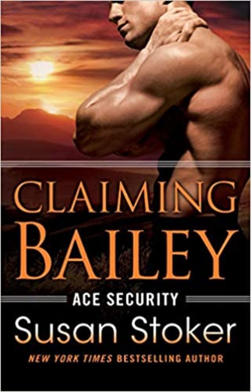Book cover for "Claiming Bailey" by Susan Stoker